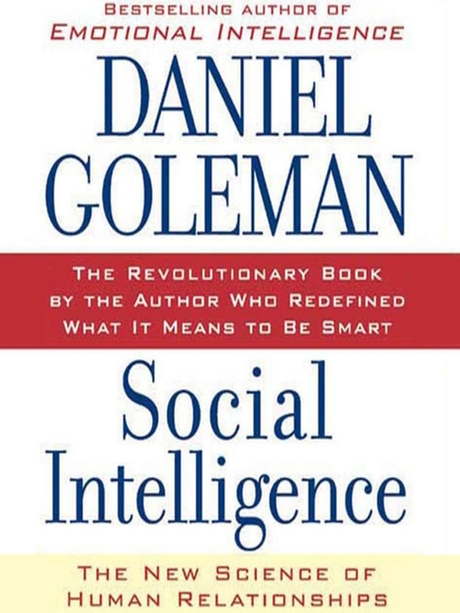 Title details for Social Intelligence by Prof. Daniel Goleman, Ph.D. - Wait list